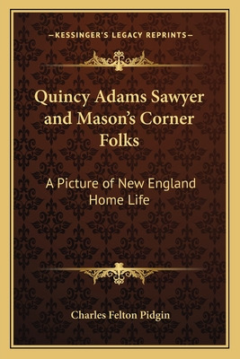 Libro Quincy Adams Sawyer And Mason's Corner Folks: A Pic...