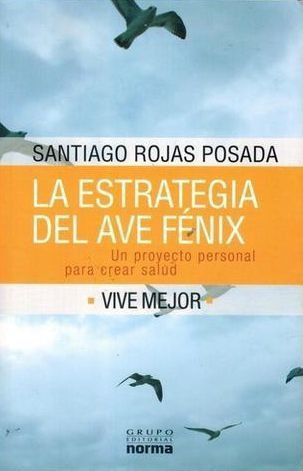 La Estrategia Del Ave Fénix