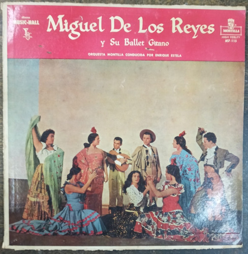 Miguel De Los Reyes Y Su Ballet Gitano * Mh 115 * Lp *