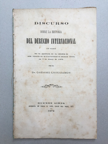  Discurso Sobre La Historia Del Derecho Internacional. 1872.