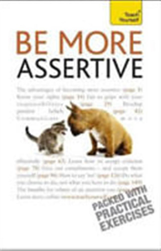 Be More Assertive - Teach Yourself / Hayman, Suzie