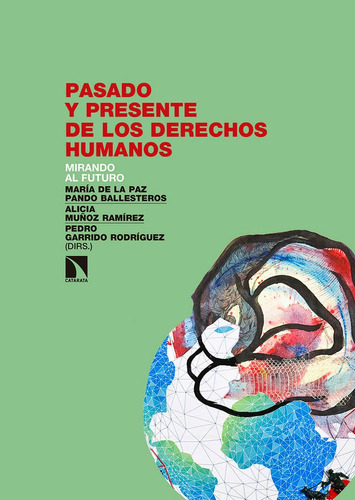 Pasado Y Presente De Los Derechos Humanos - Pando Ballest...