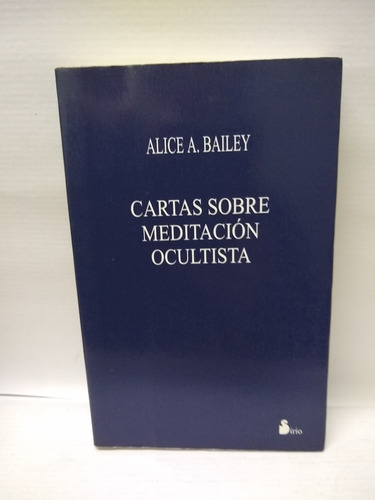 Libro Cartas Sobre Meditación Ocultista Alice A. Bailey 1988