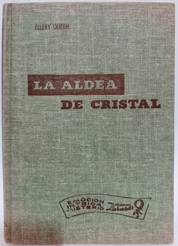 La Aldea De Cristal Ellery Queen 