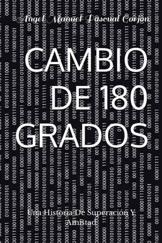 Libro: Cambio De 180 Grados: Una Historia De Superación Y Am