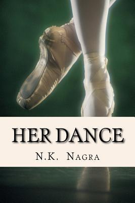 Libro Her Dance : And She Crashed To The Ground With No O...
