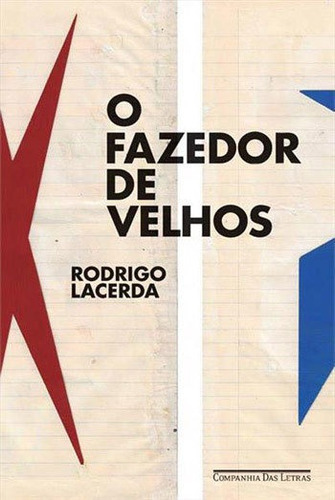 O Fazedor De Velhos