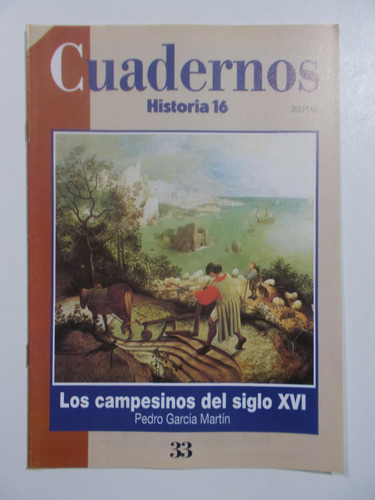 Cuadernos Historia 16 Nº 33 Los Campesinos Del Siglo Xvi (Usado)