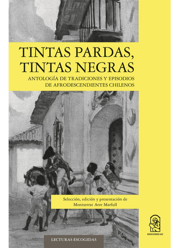 Tintas Pardas, Tintas Negras: No Aplica, De Arre Marfull, Montserrat. Editorial Ediciones Uc, Tapa Blanda En Español