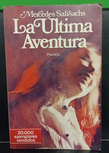 La Última Aventura - Mercedes Salisachs