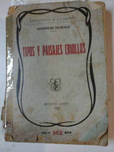 Tipos Y Paisajes Criollos - G. Daireaux -  L204