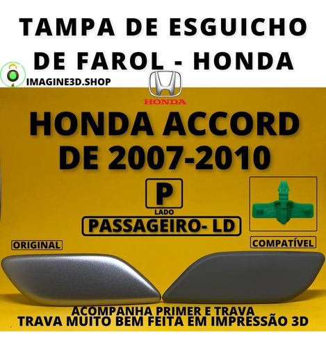 Passageiro - Tampa Lavador Farol Honda Accord 07-10 C/trava