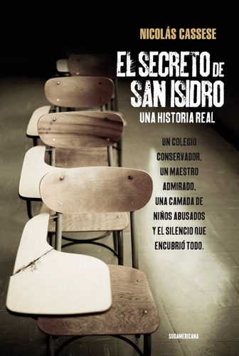 Secreto De San Isidro, El- Una Historia Real, De Cassese, Nicolas. Editorial Sudamericana En Español