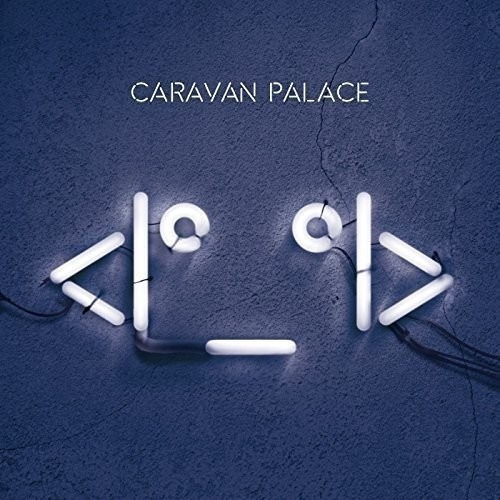 Caravan Palace Robot Vinilo Lp Us Import