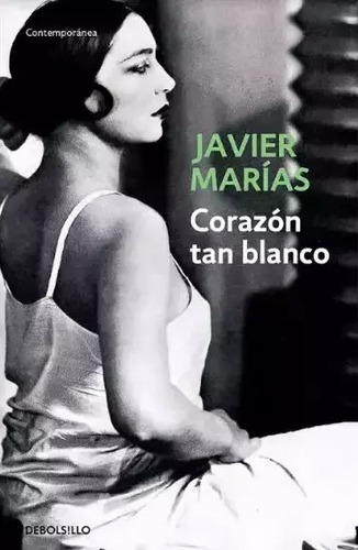 Corazon Tan Blanco, Javier Marias