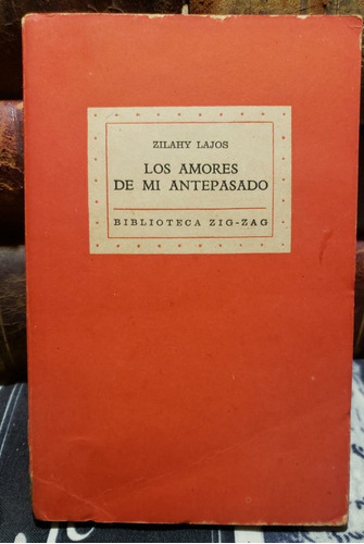 Los Amores De Mi Antepasado - Zilahy Lajos - 1948