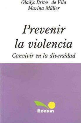 Prevenir La Violencia - Convivir En La Diversidad