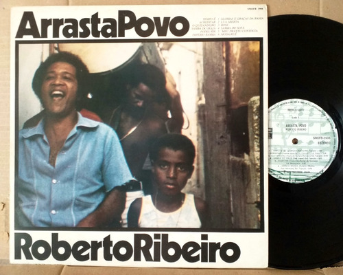 Roberto Ribeiro  Arrasta Povo - Lp Vinilo Año 1976 Brasil