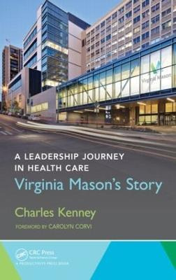 Libro A Leadership Journey In Health Care : Virginia Maso...