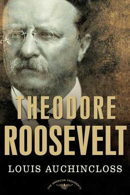 Libro Theodore Roosevelt: The American Presidents Series:...