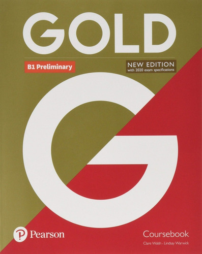 Gold Preliminary B1 - Coursebook New Edition - Pearson