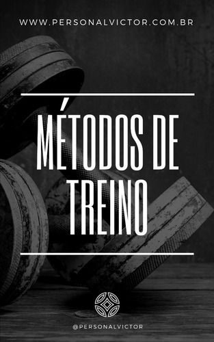 Consultoria- Métodos De Treino