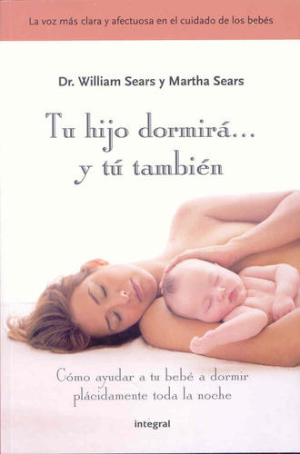 Tu Hijo Dormira Y Tu Tambien William Sears Nuevo