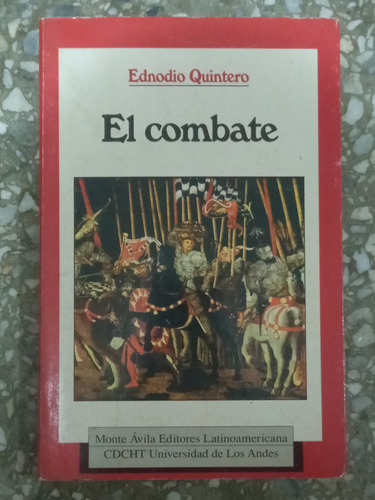 El Combate - Ednodio Quintero