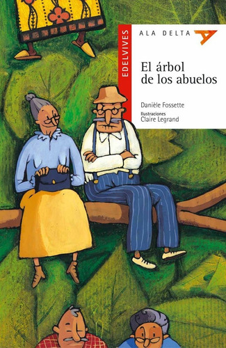 Arbol De Los Abuelos,el Adr - Fossette, Daniele