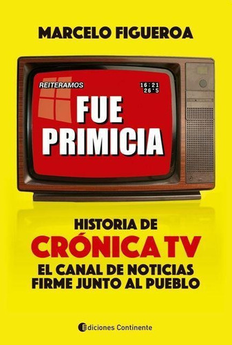 Fue Primicia - Marcelo Figueroa - Continente