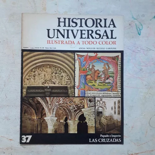 Papado E Imperio - Las Cruzadas N°37 Historia Universal