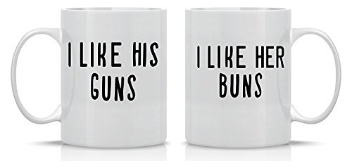 I Like His Guns I Like Her Buns Taza Para Parejas Taza ...