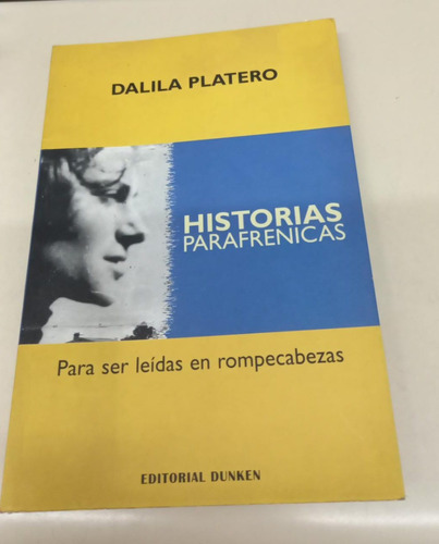 Historias Parafrenicas * Platero Dalila 