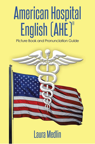 Libro: En Ingles American Hospital English (ahe): Picture B