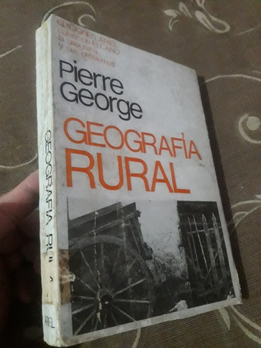 Libro Geografía Rural Pierre George