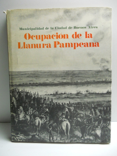 Ocupacíon De La Llanura Pampeano: Homenaje En El Centen C136