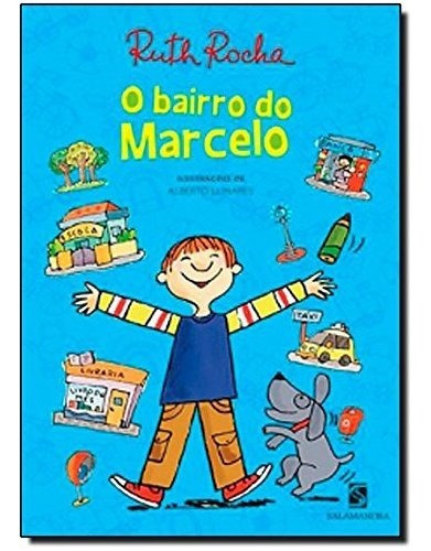 Libro Bairro Do Marcelo O De Ruth Rocha Salamandra - Moderna