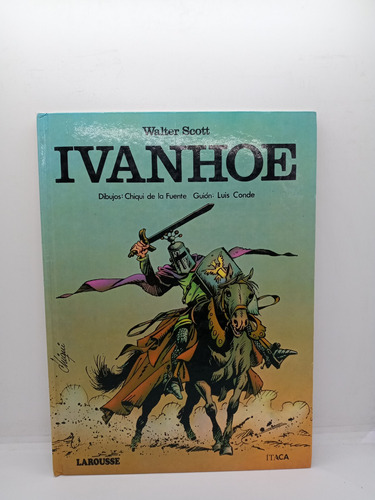 Ivanhoe - Walter Scott - Comics Chiqui De La Fuente - Infan