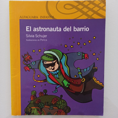 Libro El Astronauta Del Barrio 