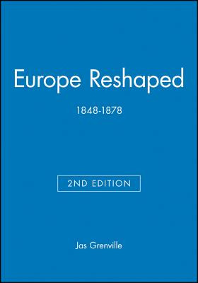 Libro Europe Reshaped 1848-1878 2e - Grenville