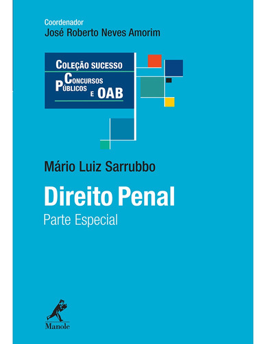 Direito Penal: Parte Especial, de Sarrubbo, Mário Luiz. Editora Manole LTDA, capa mole em português, 2012