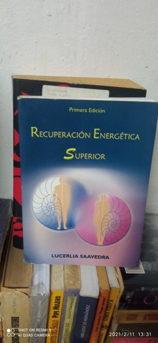 Libro Recuperación Energética Superior. Lucerlia Saavedra