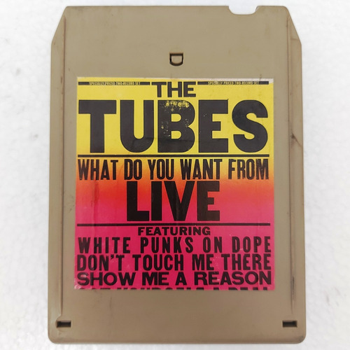 The Tubes - What Do You Want From Live  Import Usa 8-tracks