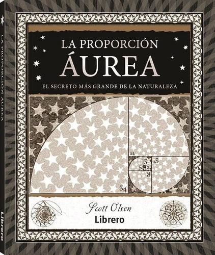 Proporcion Aurea, La  - Scott Olsen