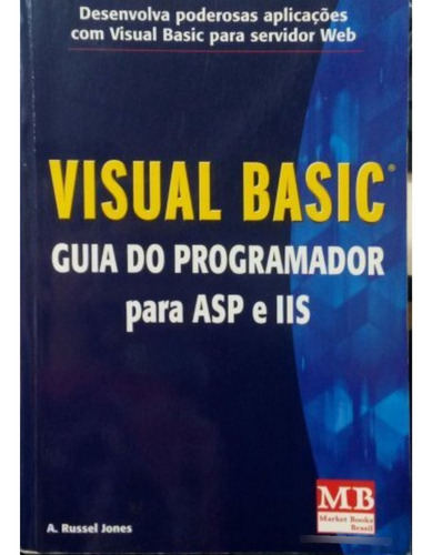 Livro: Guia Do Programador Em Visual Basic Para Asp E Iis Autor: A. Russel Jones (novo, Lacrado)