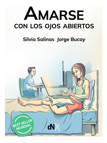 Amarse Con Los Ojos Abiertos - Bucay Jorge Salinas Silvia