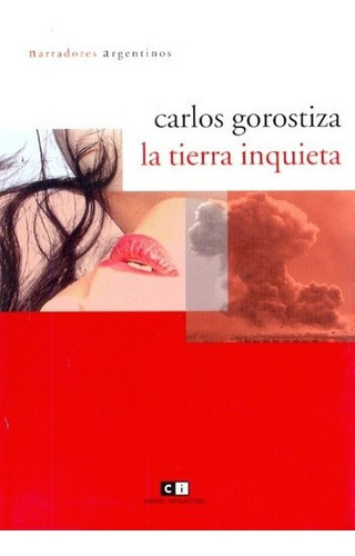 Tierra Inquieta, La - Carlos Gorostiza, de Carlos Gorostiza. Editorial Ci Capital Intelectual en español