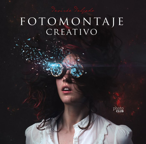 Fotomontaje Creativo (libro Original)