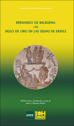 Siglo De Oro En Las Selvas De Erifile De... (libro Original)