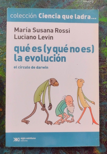 M Rossi / Qué Es ( Y Qué No Es ) La Evolución / Cs Que Ladra